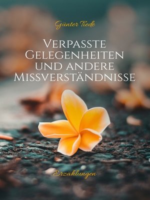 cover image of Verpasste Gelegenheiten und andere Missverständnisse